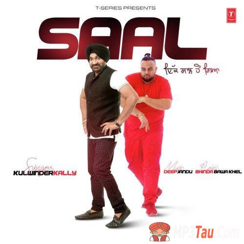 Saal-Ft-Deep-Jandu Kulwinder Kally mp3 song lyrics